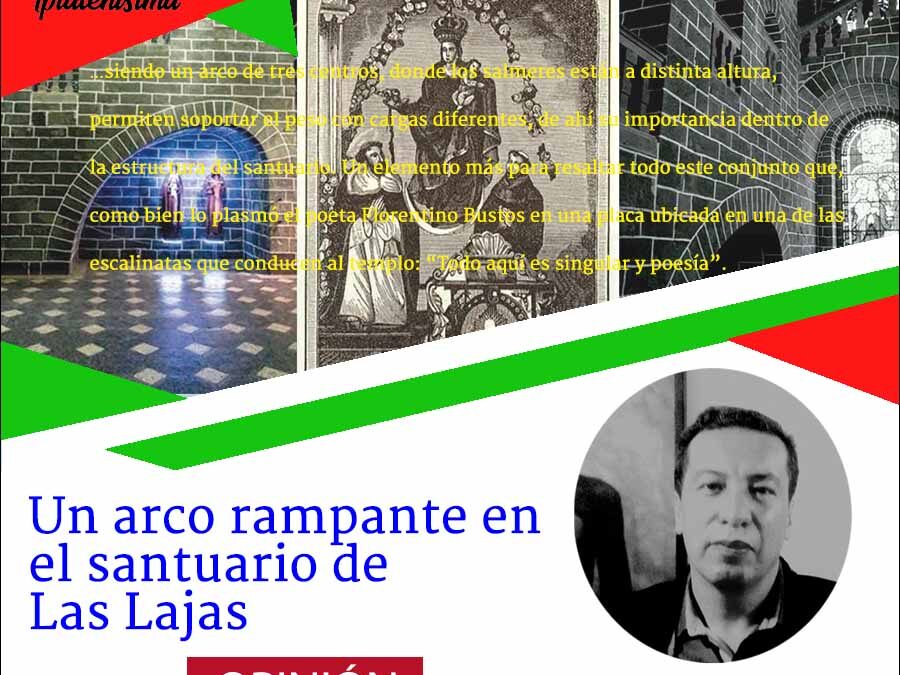 Un arco rampante en el santuario de Las Lajas