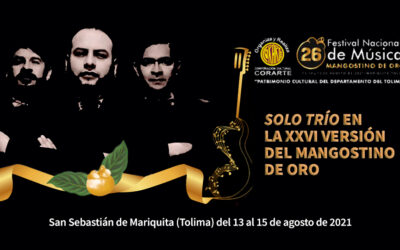 Solo Trío en la XXVI versión del Mangostino de Oro.