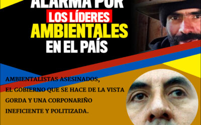 Ambientalistas asesinados, el gobierno que se hace de la vista gorda y una Coponariño ineficiente y politizada.