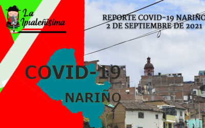 Menos del 10% del territorio nariñense reportó nuevos contagios, Ipiales con 3 positivos y un fallecido por Covid-19