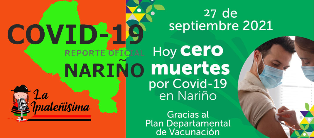 informe la Ipialeñísima cifras del Dia Covid-19