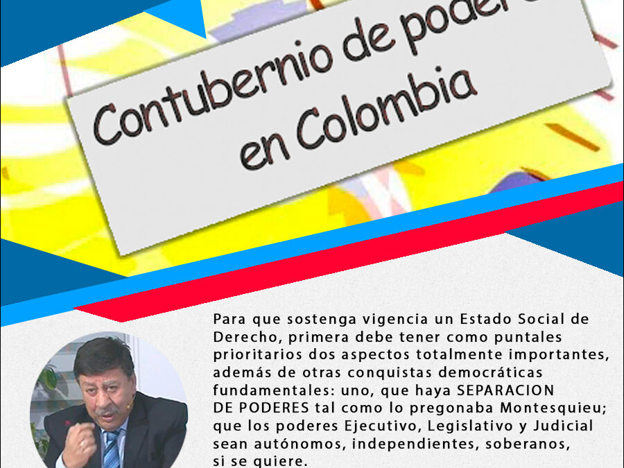 Contubernio de Poderes en Colombia