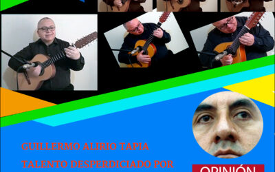 GUILLERMO ALIRIO TAPIA TALENTO DESPERDICIADO ANTE LA DESIDIA ADMINISTRATIVA