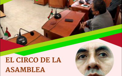 EL CIRCO DE LA ASAMBLEA DEPARTAMENTAL