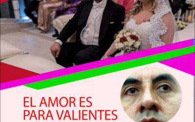 EL AMOR ES PARA VALIENTES
