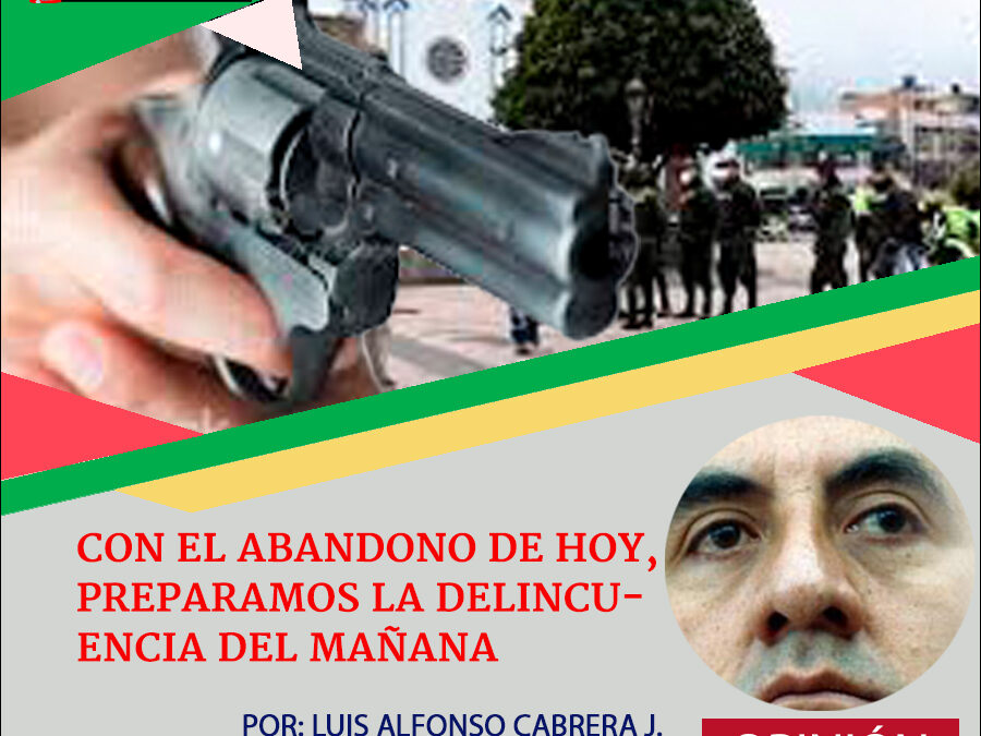 Con el abandono de hoy, preparamos la delincuencia del mañana