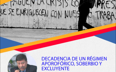 Decadencia de un Régimen Aporofórico, y Excluyente