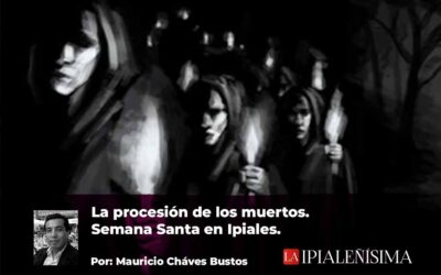 La procesión de los muertos. Semana Santa en Ipiales