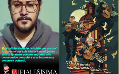 📰 Luis Efraín Sarasti vuelve a conquistar el Festival de Tríos con un afiche que resalta la memoria musical de Ipiales
