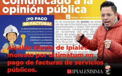 Alcalde Electo de Ipiales molesto por ultimátum en pago de facturas de servicios públicos.