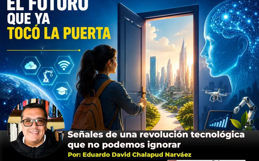 El Futuro que ya tocó la puerta