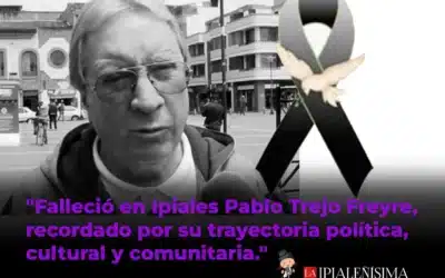 Falleció en Ipiales el líder social y sociólogo Pablo Trejo Freyre