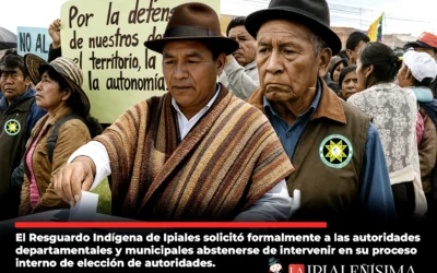 Resguardo Indígena de Ipiales exige a autoridades civiles no entrometerse en la elección de su Gobierno Propio