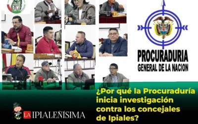 Concejales de Ipiales investigados por la Procuraduría
